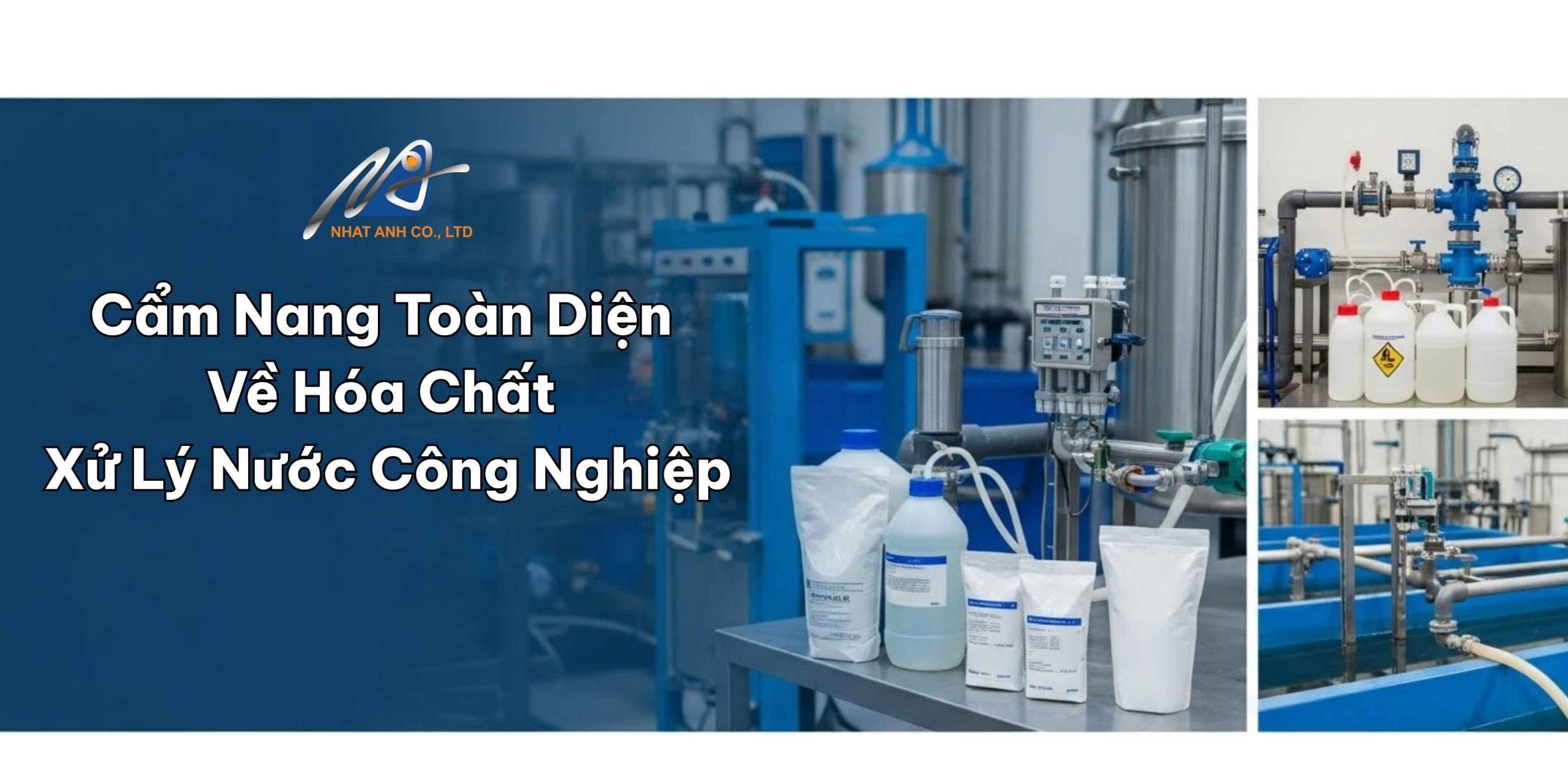 Giải pháp hóa chất xử lý nước công nghiệp được Nhật Anh triển khai cho hệ thống xử lý nước thải