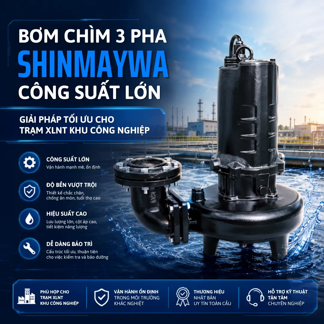 Bơm chìm 3 pha Shinmaywa