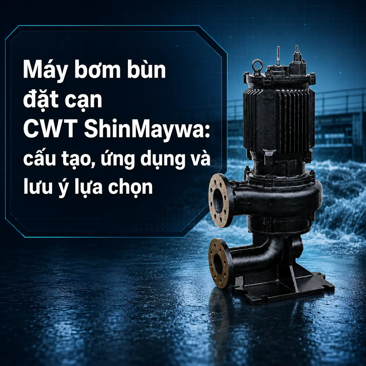 bơm CWT Shinmaywa